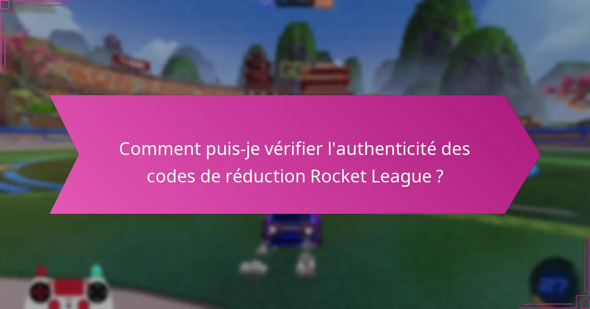 Où puis-je trouver des codes de réduction Rocket League fiables ?