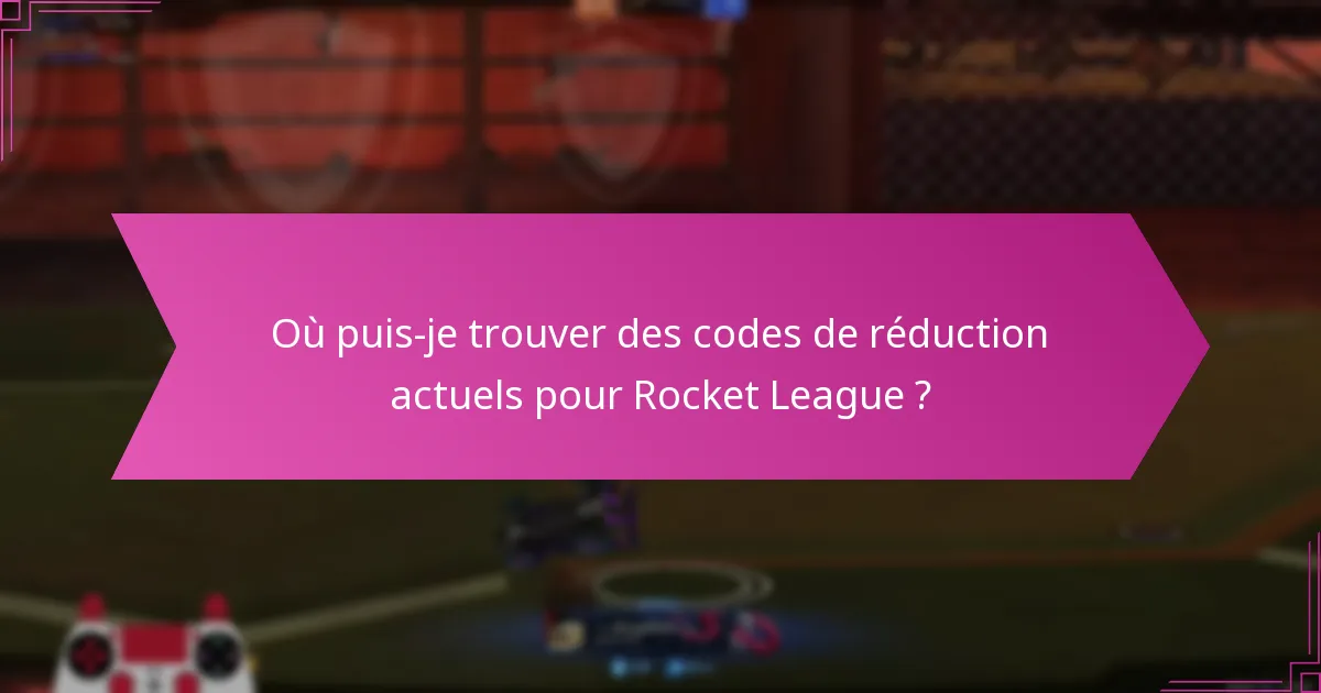 Quelles sont les politiques de partage des codes de réduction de Rocket League ?
