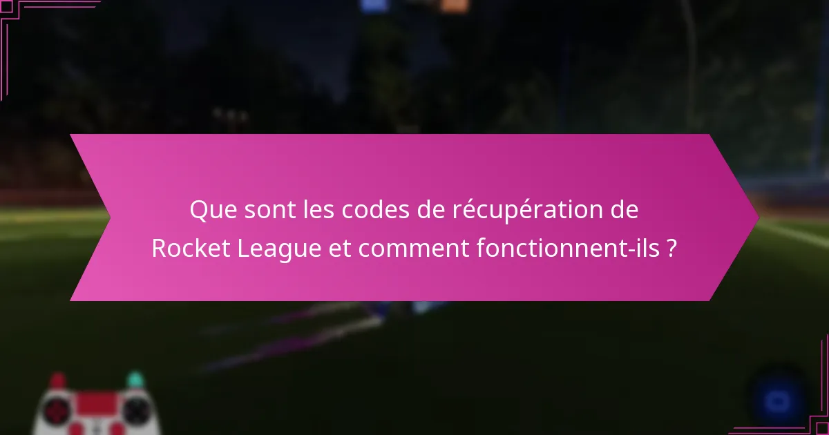 Quelles options linguistiques sont disponibles pour les codes de récupération de Rocket League ?