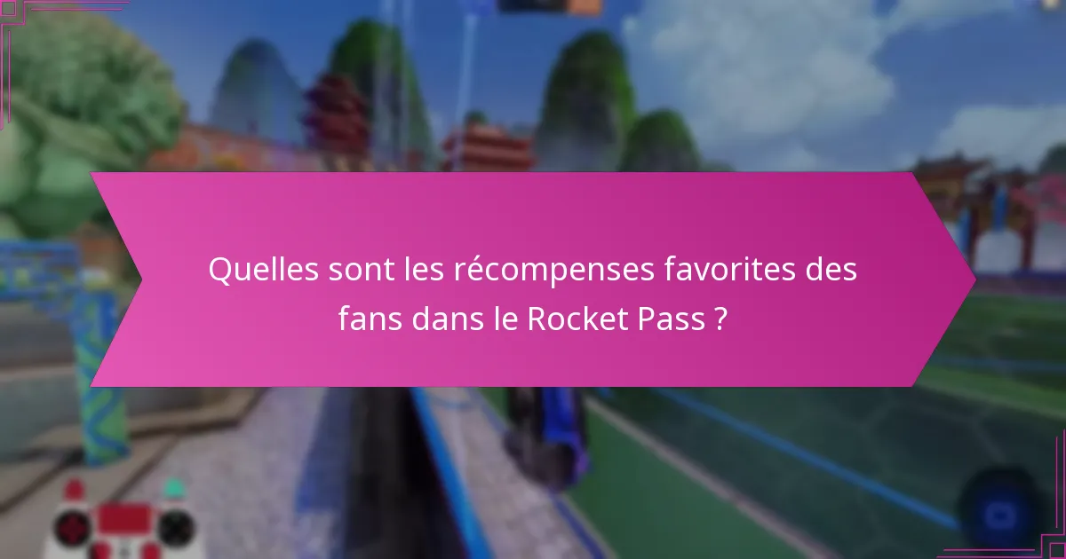 Quelle est la structure tarifaire du Rocket Pass ?