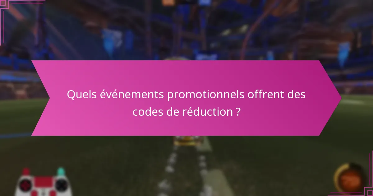 Quels codes de réduction offrent les meilleures récompenses ?