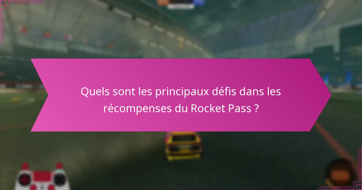 Quelles stratégies peuvent maximiser les récompenses du Rocket Pass ?
